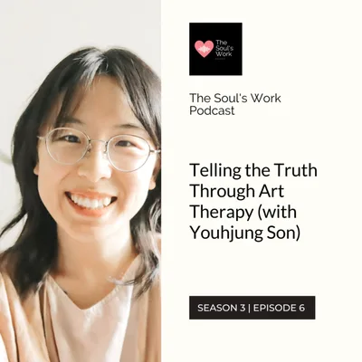 Telling the Truth Through Art Therapy (with Youhjung Son)