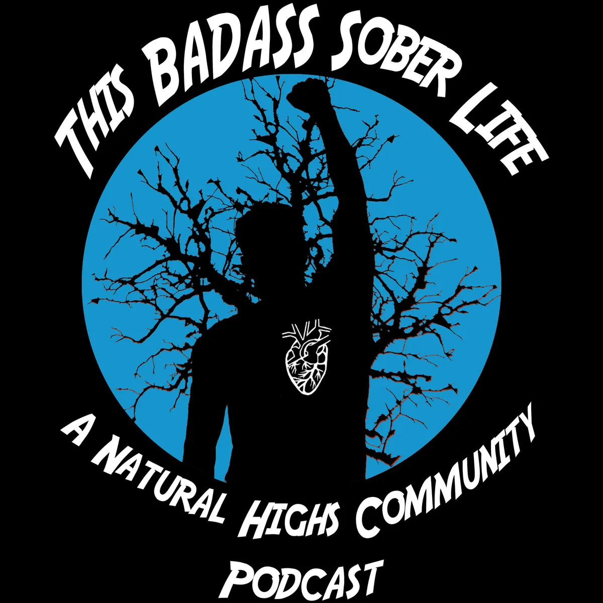 Parenting Tips for Teens from a Pro "This BADASS Sober LIFE" Podcast, 2 Episode