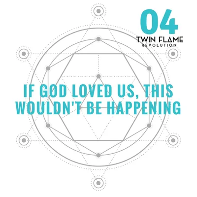 Episode 4: If God Loved Us This Wouldn’t Be Happening
