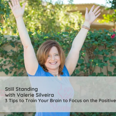 3 Tips Train Brain To Focus On Positive