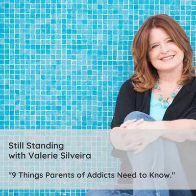 9 Things Parents Of Addicts Need To Know