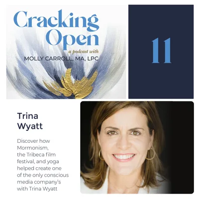 Discover How Mormonism, the Tribeca Film Festival, and Yoga Helped Create One of the Only Conscious Media Companies With Trina Wyatt