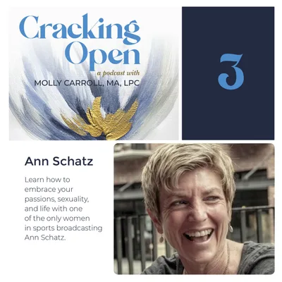 Learn How to Embrace your Passions, Sexuality, and Life with Sports Broadcaster, Ann Schatz