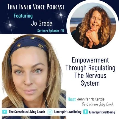 Empowerment Through Regulating The Nervous System - Jo Grace
