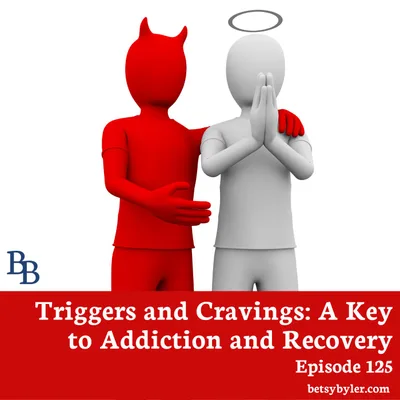 Triggers and Cravings