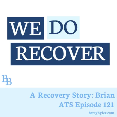 A Recovery Story: Brian