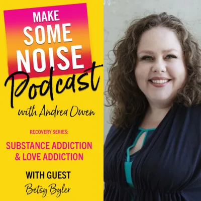 Addiction and love-Andrea Owen interviews Betsy