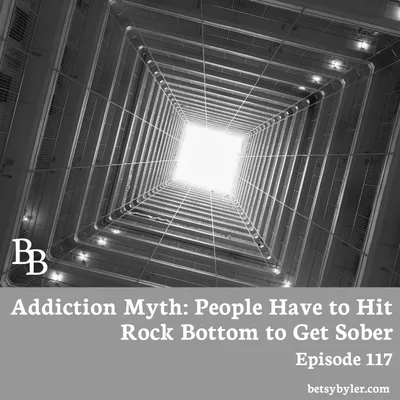 Addiction Myth: People Have to Hit Rock Bottom to Get Sober