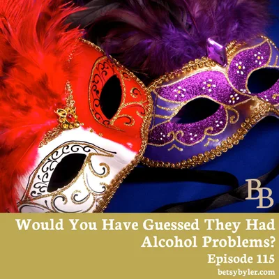 Would You Have Guessed They Had Alcohol Problems?