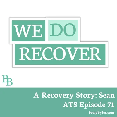 A Recovery Story: Sean