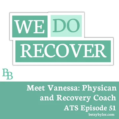 A Recovery Story: Vanessa