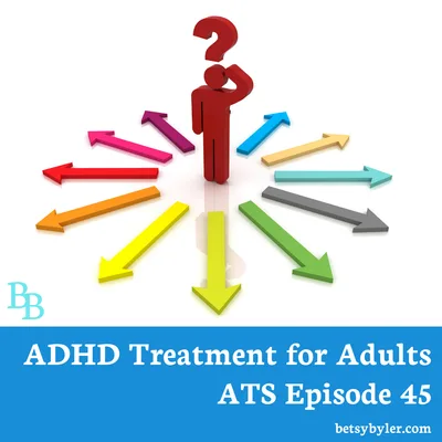 ADHD Treatment for Adults