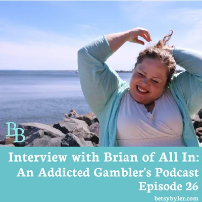 An Interview with All In: An Addicted Gambler's Podcast