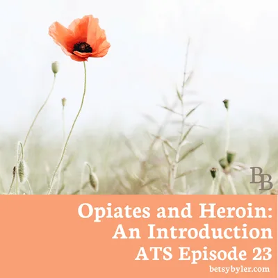 Opiates and Heroin: An Introduction