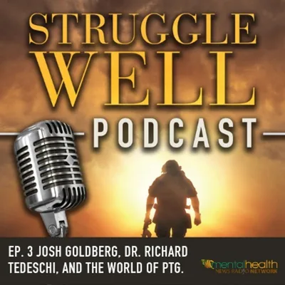 Josh Goldberg, Dr. Richard Tedeschi, and the world of PTG