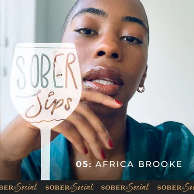 AFRICA BROOKE - SEX, SELF-LOVE AND SOBRIETY