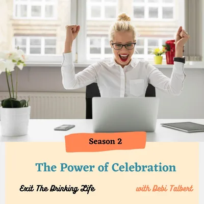 The Power of Celebration