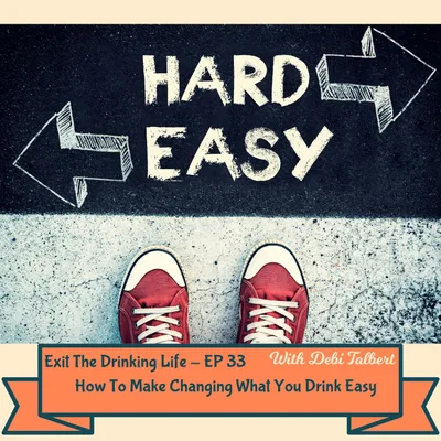 How To Make Changing What You Drink Easy