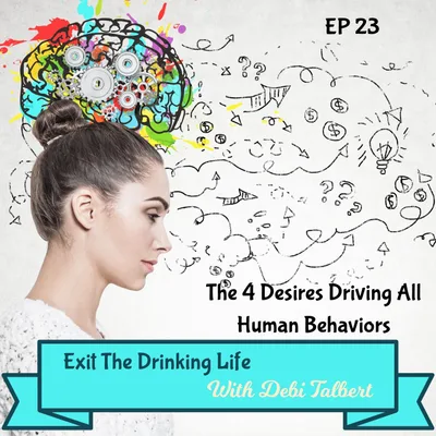The 4 Desires Driving All Human Behavior