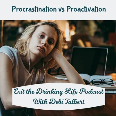 Procrastination vs Proactivation
