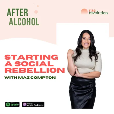 Ep 18 - Starting a social rebellion with Maz Compton
