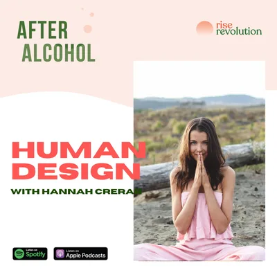 Episode 20: Ep 20 - Human Design with Hannah Crerar