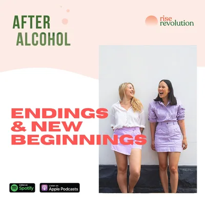 Episode 21: Ep 21 - Endings & New Beginnings