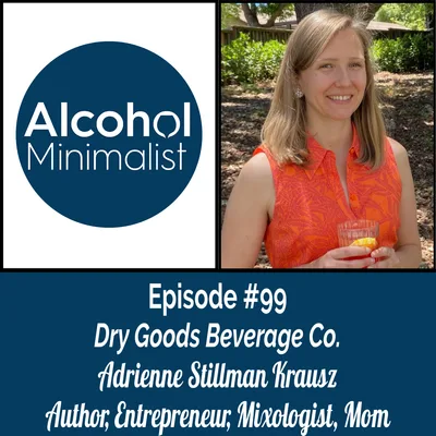 Dry Good Beverage Company with Adrienne Stillman Krause
