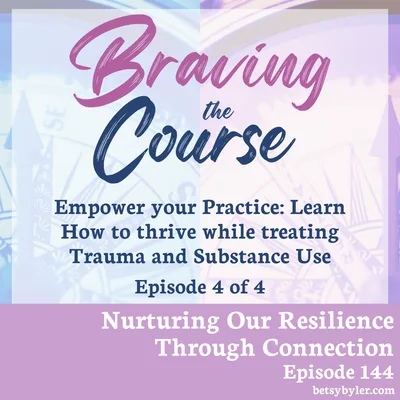 Nurturing Our Resilience Through Connection