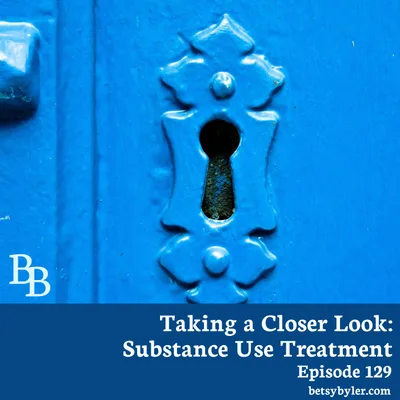 What Treatment for Substance Use REALLY Means