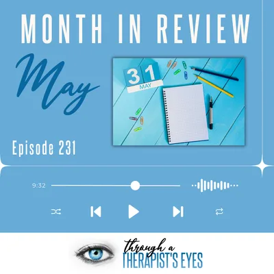 May Month in Review - Ep231