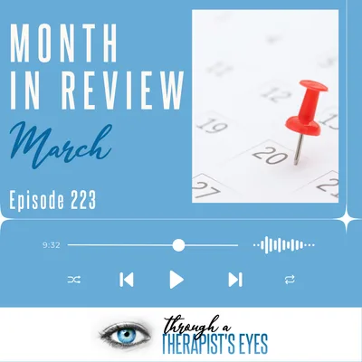 March Month in Review - Ep223