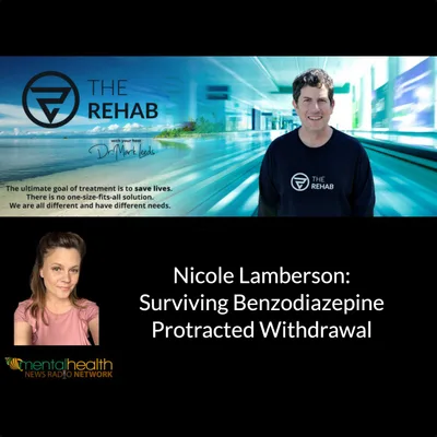Nicole Lamberson: Surviving Benzodiazepine Protracted Withdrawal Long-term