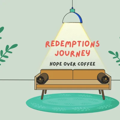 #039 Redemptions Journey | Bryson Skinner | Hope Over Coffee