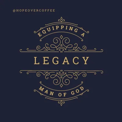 Equipping a Man of God [Legacy with Tim Gothrup] #034