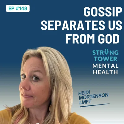 148. Gossip Separates us From God