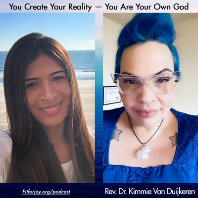 You Create Your Reality — You Are Your Own God