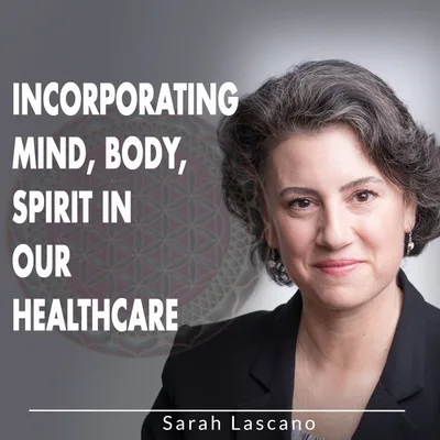 Incorporating Mind, Body, Spirit In Our Healthcare