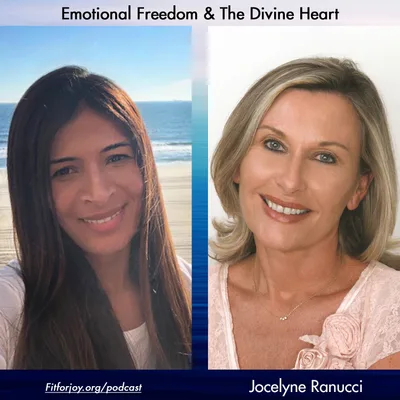 Emotional Freedom and The Divine Heart