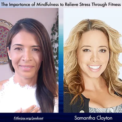The Importance of Mindfulness to Relieve Stress Through Fitness