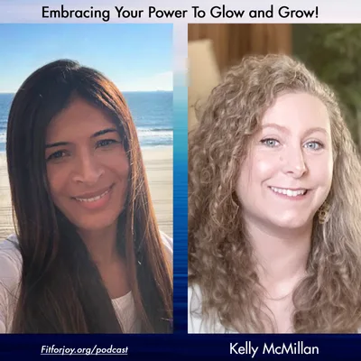 Embracing Your Power To Glow and Grow!