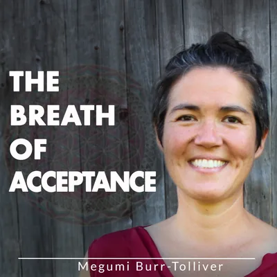 The Breath Of Acceptance