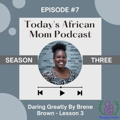 Daring Greatly By Brene Brown - Lesson 3