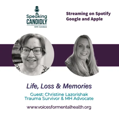 Life, Loss and Memories