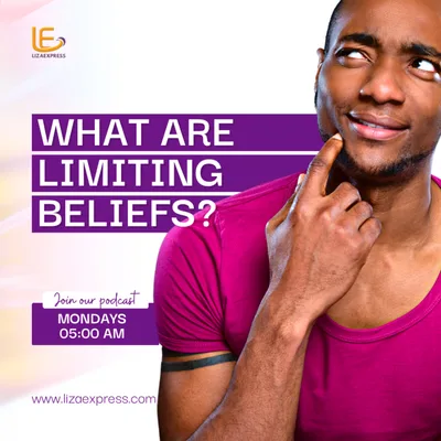DEFINING LIMITING BELIEFS