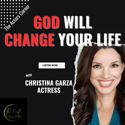 God Will Make A Way with Christina Garza, Actress