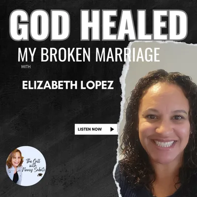GOD HEALED MY BROKEN MARRIAGE