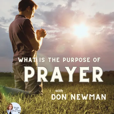 PURPOSE OF PRAYER