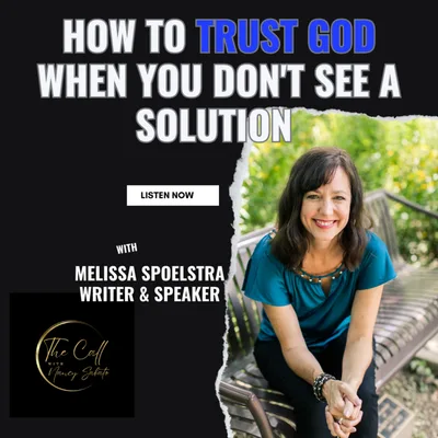 How To Trust God When You Don't See A Solution