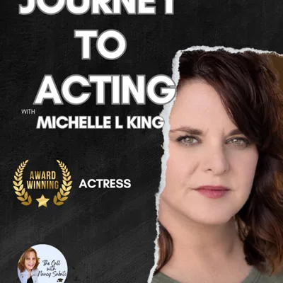 JOURNEY TO ACTING with MICHELLE L. KING